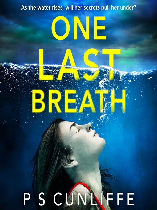 Title details for One Last Breath by P S Cunliffe - Available